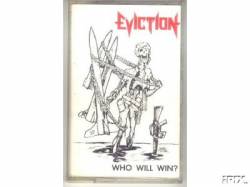 Eviction : Who Will Win?